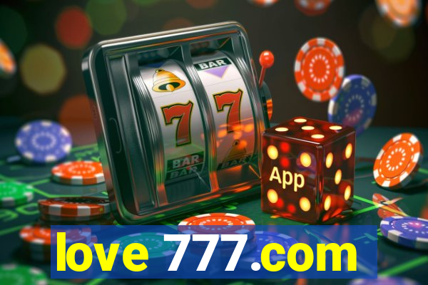 love 777.com